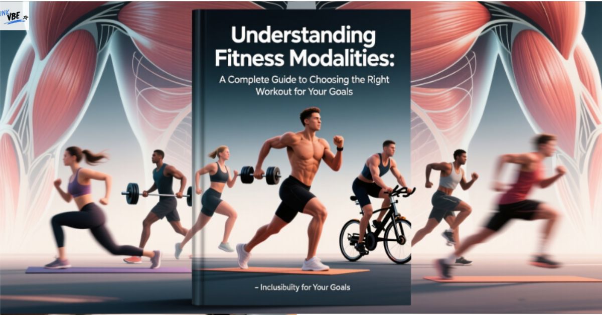 Fitness Modalities